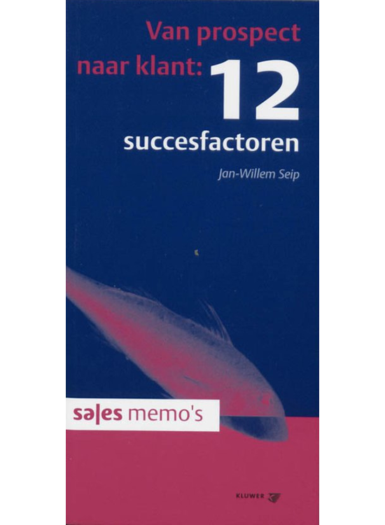Cover boek Van prospect naar klant: 12 succesfactoren